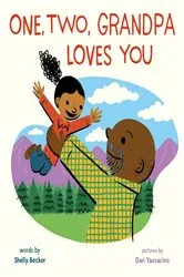 Book cover of One, Two, Grandpa Loves You by Shelly Becker