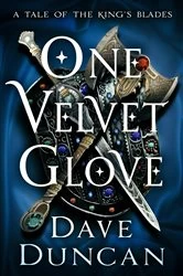Book cover of One Velvet Glove by Dave Duncan