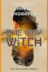 Book cover of One Way Witch by Nnedi Okorafor