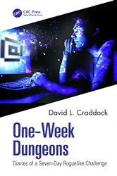 Book cover of One-Week Dungeons by David L. Craddock