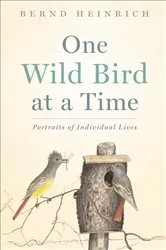 Book cover of One Wild Bird at a Time by Unknown