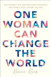 Book cover of One Woman Can Change the World by Ronne Rock