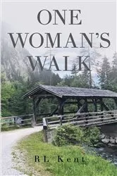 Book cover of One Woman's Walk by Rhonda Kent