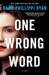 Book cover of One Wrong Word by Hank Phillippi Ryan
