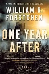 Book cover of One Year After by William R. Forstchen