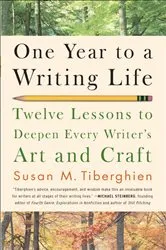 Book cover of One Year to a Writing Life by Susan M. Tiberghien