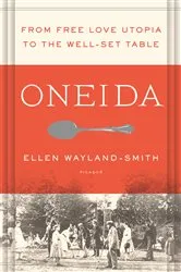 Book cover of Oneida by Ellen Wayland-Smith