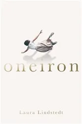 Book cover of Oneiron by Laura Lindstedt