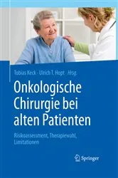 Book cover of Onkologische Chirurgie bei alten Patienten by Tobias Keck