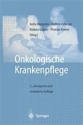 Book cover of Onkologische Krankenpflege (2nd ed.) by Anita Margulies