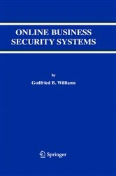 Book cover of Online Business Security Systems by Godfried B. Williams