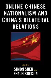Book cover of Online Chinese Nationalism and China's Bilateral Relations by Simon Shen