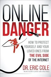 Book cover of Online Danger by Eric Cole