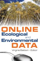 Book cover of Online Ecological and Environmental Data by Virginia Ann Baldwin