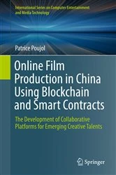 Book cover of Online Film Production in China Using Blockchain and Smart Contracts by Patrice Poujol