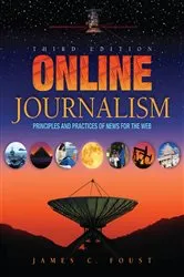 Book cover of Online Journalism (3rd ed.) by Jim Foust