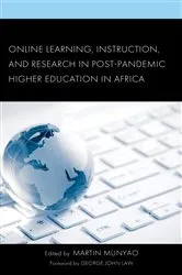 Book cover of Online Learning, Instruction, and Research in Post-Pandemic Higher Education in Africa by Martin Munyao