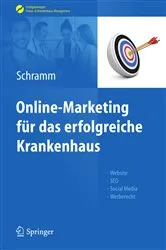 Book cover of Online-Marketing für das erfolgreiche Krankenhaus by Alexandra Schramm