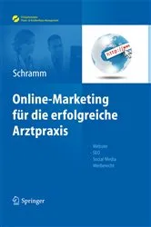 Book cover of Online-Marketing für die erfolgreiche Arztpraxis by Alexandra Schramm