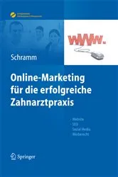 Book cover of Online-Marketing für die erfolgreiche Zahnarztpraxis by Alexandra Schramm