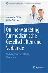 Book cover of Online-Marketing für medizinische Gesellschaften und Verbände by Alexandra Köhler