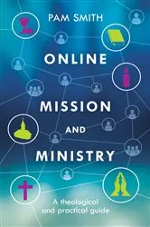 Book cover of Online Mission and Ministry by Pam Smith