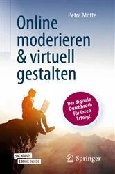 Book cover of Online moderieren & virtuell gestalten by Petra Motte
