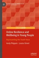 Book cover of Online Resilience and Wellbeing in Young People by Andy Phippen