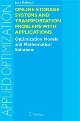 Book cover of Online Storage Systems and Transportation Problems with Applications by Julia Kallrath
