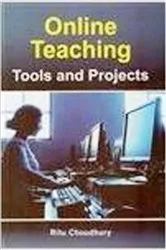 Book cover of Online Teaching Tools And Projects by Ritu Choudhary