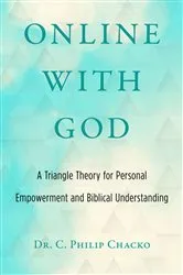 Book cover of Online with God by C. Philip Chacko