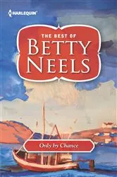 Book cover of Only by Chance by Betty Neels