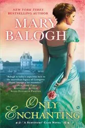Book cover of Only Enchanting by Mary Balogh