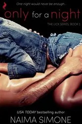 Book cover of Only For A Night by Naima Simone