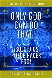 Book cover of Only God Can Do That by Brenda Shakarian