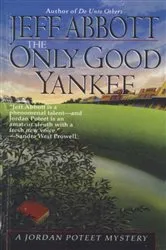 Book cover of Only Good Yankee by Jeff Abbott