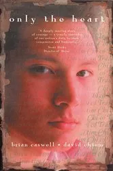 Book cover of Only The Heart by Brian Caswell