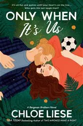 Book cover of Only When It's Us by Chloe Liese