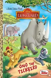 Book cover of Ono the Tickbird (Disney Junior: The Lion Guard) by Melissa Lagonegro