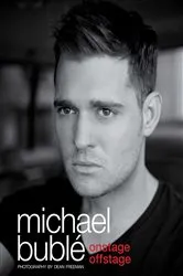 Book cover of Onstage, Offstage by Michael Bublé