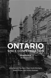 Book cover of Ontario since Confederation (2nd ed.) by Lori Chambers