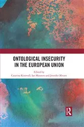 Book cover of Ontological Insecurity in the European Union by Catarina Kinnvall