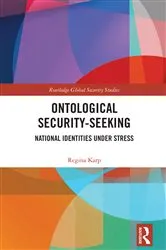 Book cover of Ontological Security-Seeking by Regina Karp