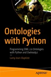 Book cover of Ontologies with Python by Lamy Jean-Baptiste