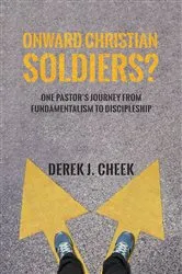 Book cover of Onward Christian Soldiers? by Derek J. Cheek