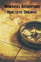 Book cover of Onwards Adventure Realistic Dreams by Sergio Palumbo