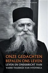 Book cover of Onze Gedachten Bepalen Ons Leven by Vader Thaddeus Van Vitovnica