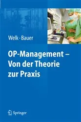 Book cover of OP-Management – Von der Theorie zur Praxis by Ina Welk