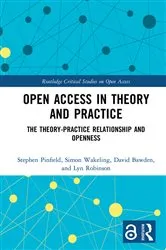 Book cover of Open Access in Theory and Practice by Stephen Pinfield