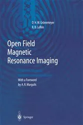 Book cover of Open Field Magnetic Resonance Imaging by D.H.W. Grönemeyer